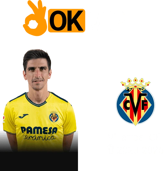 แบรนด์แอมบาสเดอร์ของ OKVIP - Villarreal CF